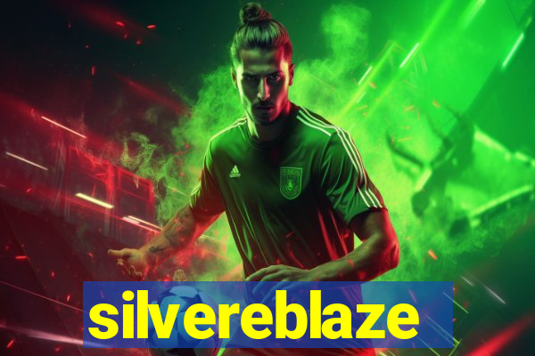 silvereblaze