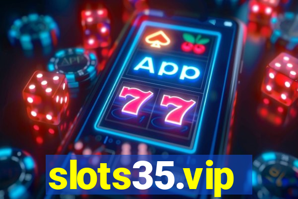 slots35.vip