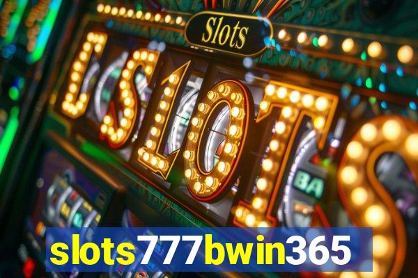 slots777bwin365