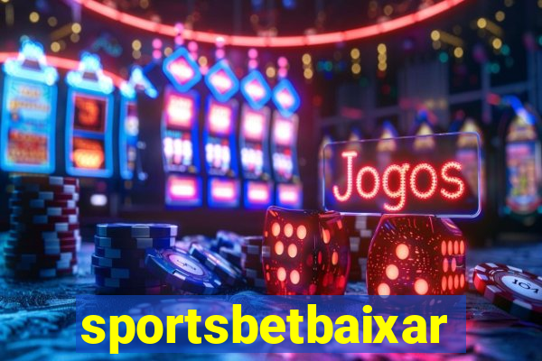 sportsbetbaixar