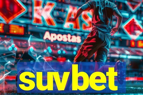 suvbet