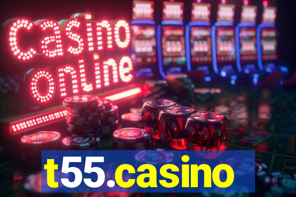 t55.casino