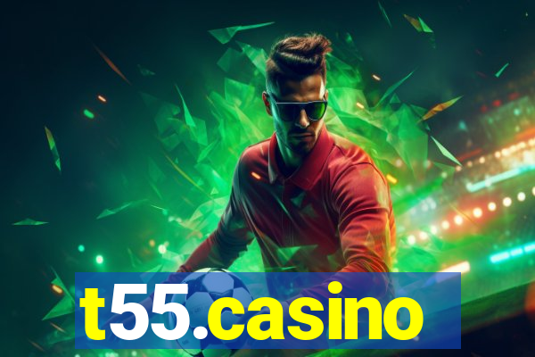 t55.casino