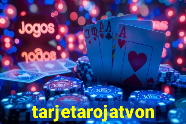 tarjetarojatvonline