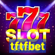 tftfbet