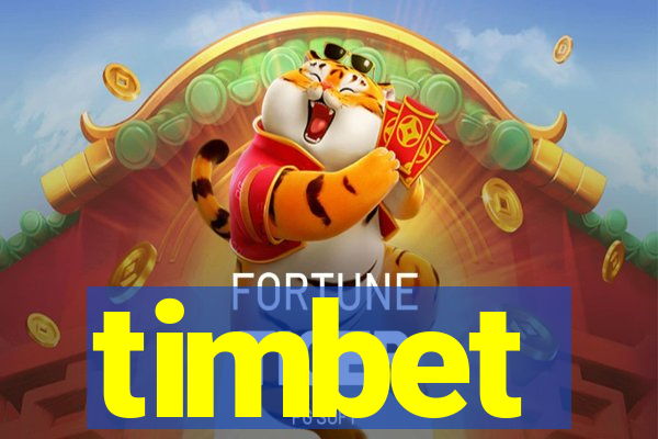 timbet