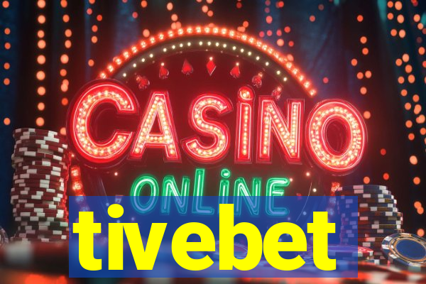 tivebet