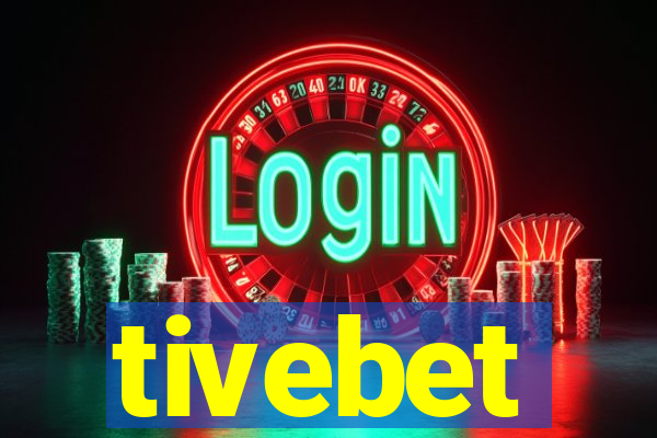 tivebet