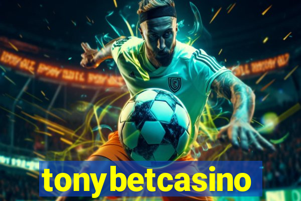 tonybetcasino
