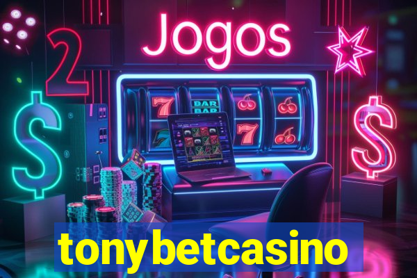 tonybetcasino