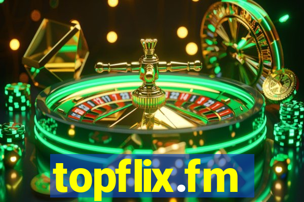topflix.fm