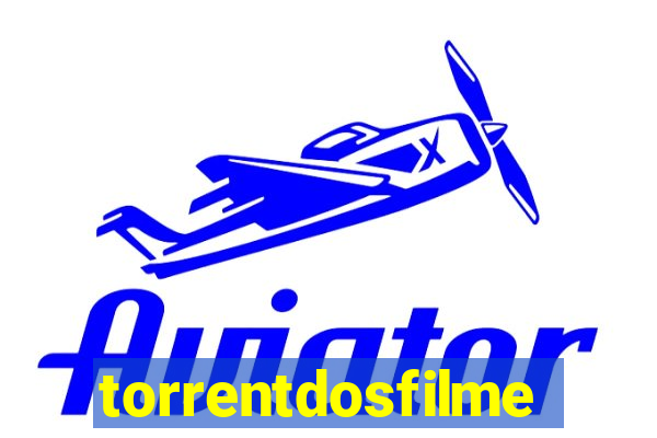 torrentdosfilmes