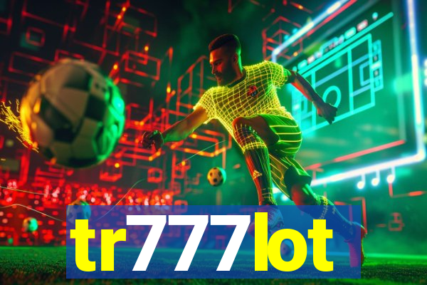 tr777lot