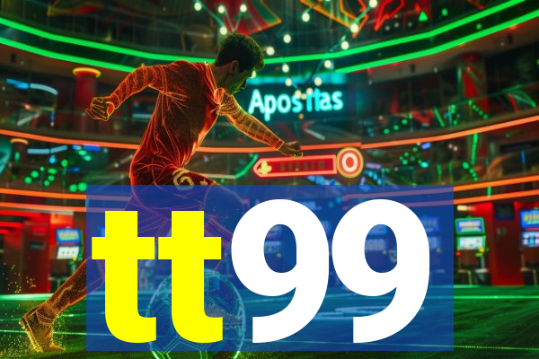 tt99