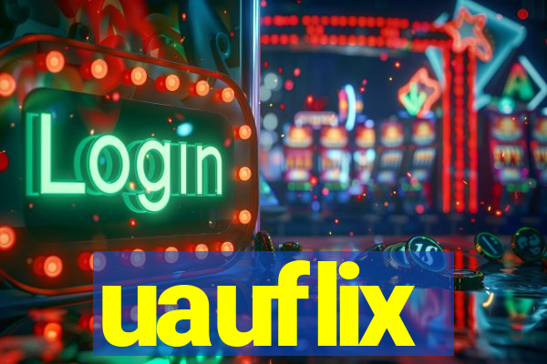 uauflix