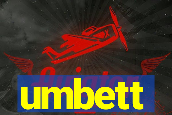 umbett