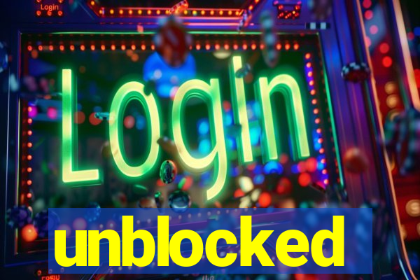 unblocked