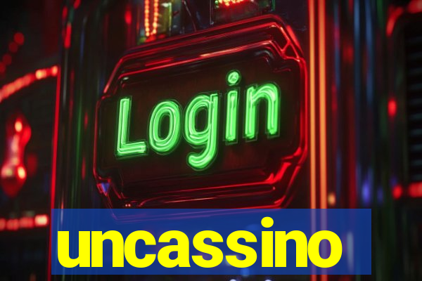 uncassino
