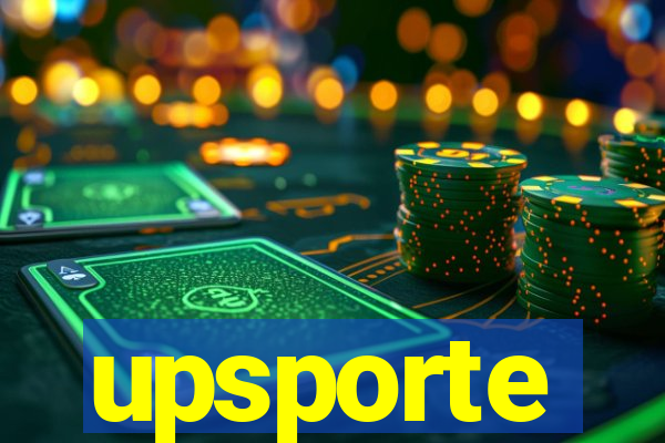 upsporte