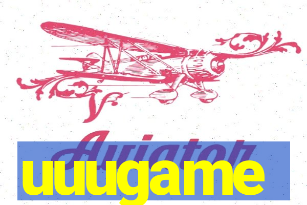 uuugame