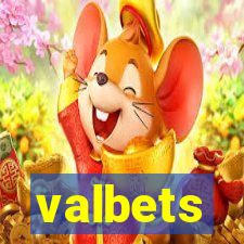 valbets