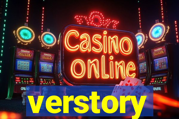 verstory