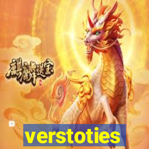 verstoties