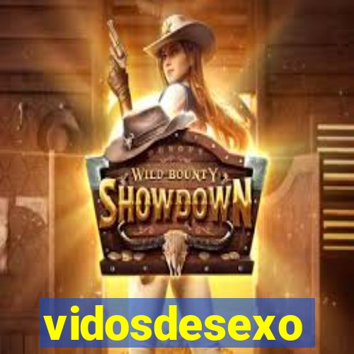 vidosdesexo