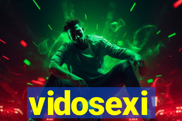 vidosexi