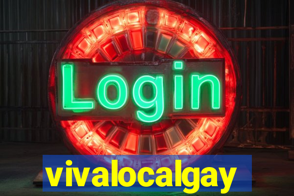 vivalocalgay