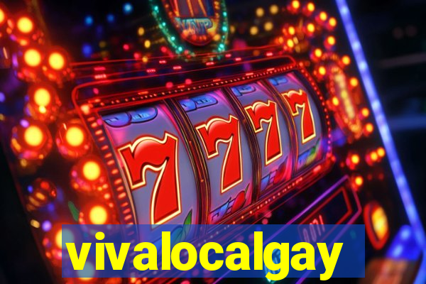vivalocalgay