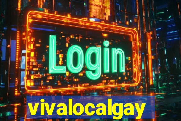 vivalocalgay