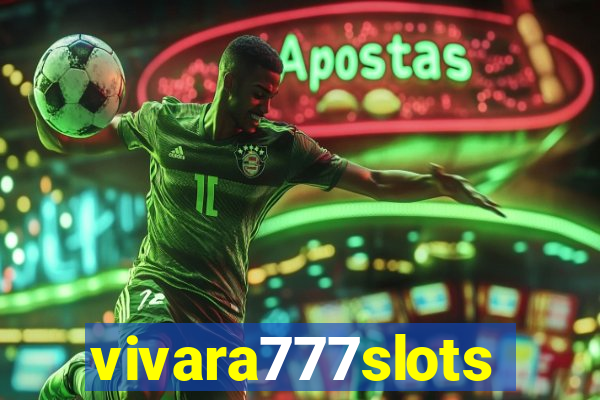 vivara777slots
