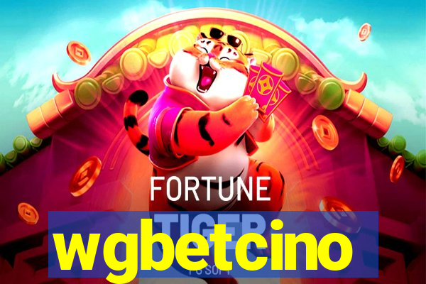 wgbetcino