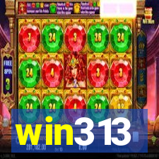 win313