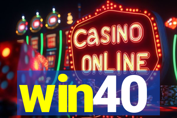 win40