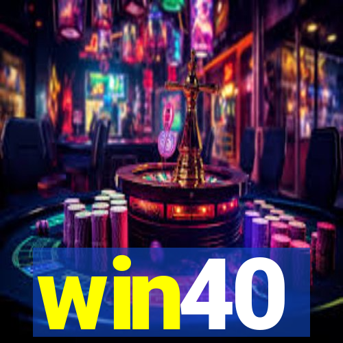 win40