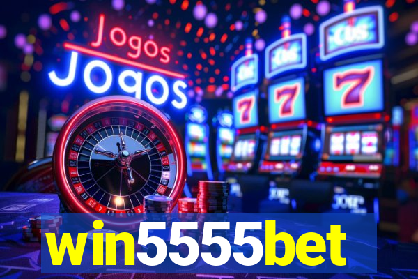 win5555bet