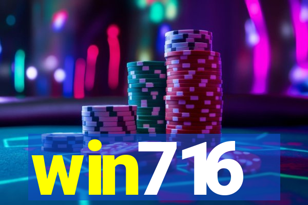 win716