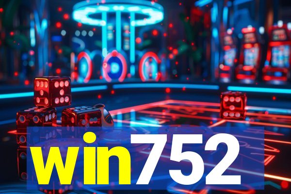 win752
