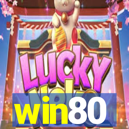 win80