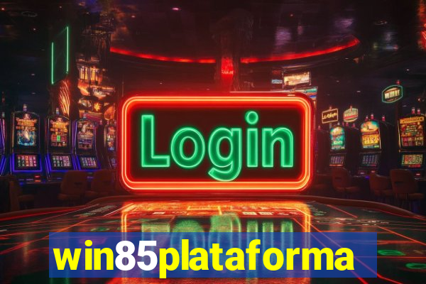 win85plataforma