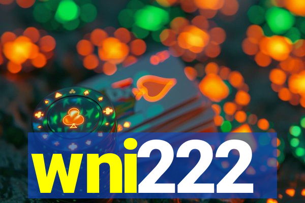 wni222