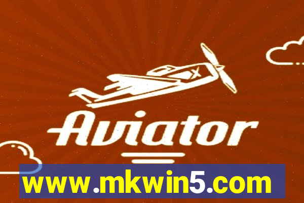 www.mkwin5.com
