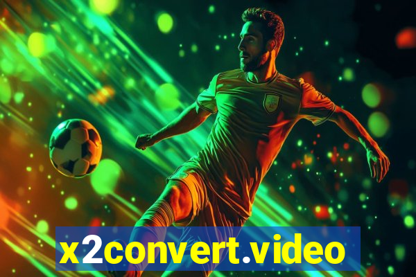 x2convert.video