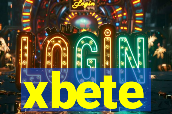 xbete