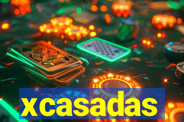 xcasadas