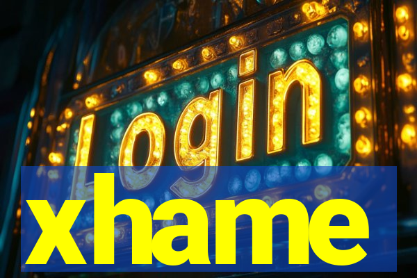 xhame