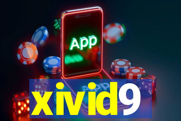 xivid9