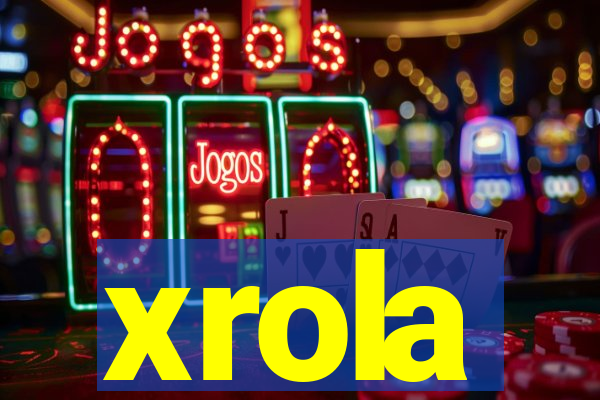 xrola